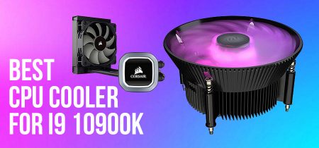 Best CPU Cooler For I9 10900k