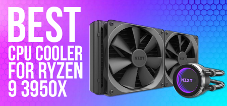 Best CPU Cooler for Ryzen 9 3950x